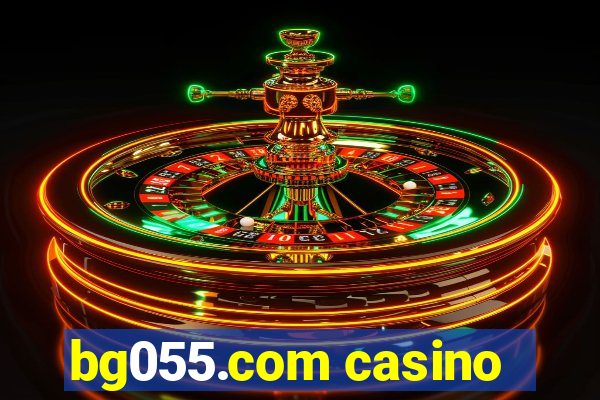 bg055.com casino